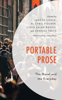 Hardcover Portable Prose: The Novel and the Everyday Book