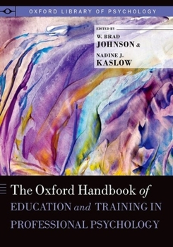 Hardcover Oxford Handbook of Education and Training in Professional Psychology Book
