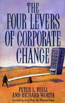 Hardcover The Four Levers of Corporate Change Book