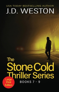 Paperback The Stone Cold Thriller Series Books 7 - 9: A Collection of British Action Thrillers [Large Print] Book