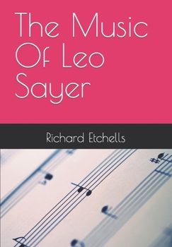 Paperback The Music Of Leo Sayer [Large Print] Book