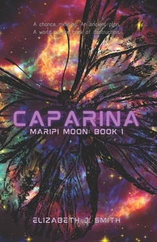 Caparina - Book #1 of the Maripi Moon
