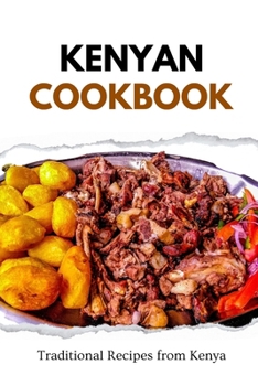 Paperback Kenyan Cookbook: Traditional Recipes from Kenya Book