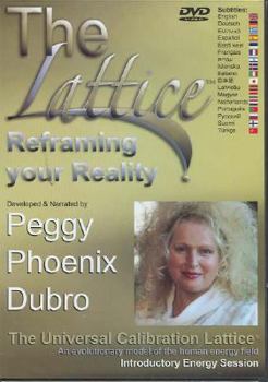 DVD The Lattice Reframing Your Reality Book