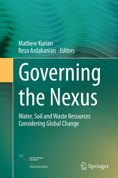 Governing the Nexus: Water, Soil and Waste Resources Considering Global Change