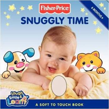 Board book Snuggly Time: A Soft to Touch Book