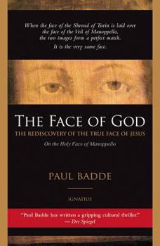 Hardcover The Face of God: The Rediscovery of the True Face of Jesus Book