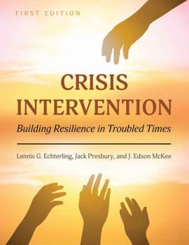 Paperback Crisis Intervention: Building Resilience in Troubled Times Book