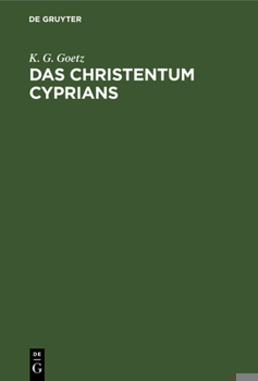 Das Christentum Cyprians