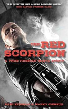 Paperback The Red Scorpion: A True Russian Mafia Story Book