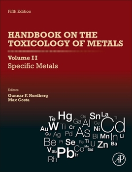 Hardcover Handbook on the Toxicology of Metals: Volume II: Specific Metals Book