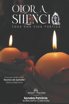 Paperback Olor a Silencio [Spanish] Book