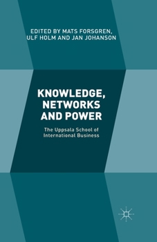Paperback Knowledge, Networks and Power: The Uppsala School of International Business Book