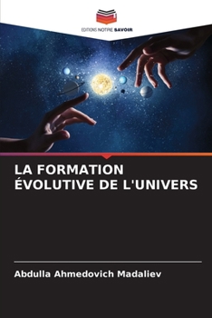 Paperback La Formation Évolutive de l'Univers [French] Book