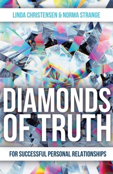 Paperback Diamonds of Truth: For Successful Personal Relationships Book