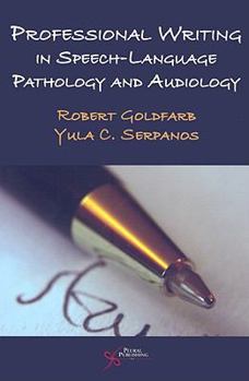 Paperback Professional Writing in Speech-Language Pathology and Audiology Book