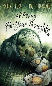 Paperback A Penny For Your Thoughts: (The Lowback Series - Book 1) Book