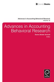 Advances in Accounting Behavioural Research, Volume 16