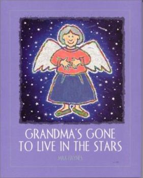 Library Binding Grandma's Gone to Live in the Stars Book