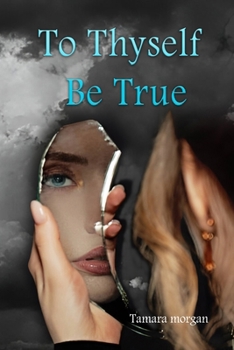 Paperback To Thyself Be True Book
