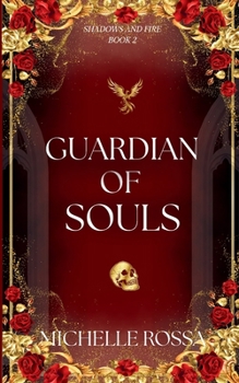 Guardian of Souls (Shadows and Fire)
