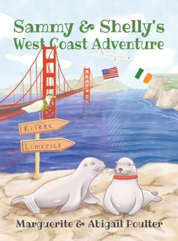 Hardcover Sammy & Shelly's West Coast Adventure Book