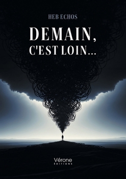 Paperback Demain, c'est loin... [French] Book