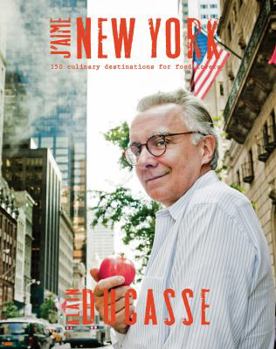 Hardcover J'Aime New York: 150 Culinary Destinations for Food Lovers Book