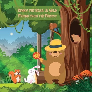 Paperback Benny the Bear: A Courageous Bear's Journey to Help a Lost Friend Book