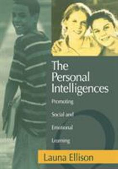Paperback The Personal Intelligences: Promoting Social and Emotional Learning Book