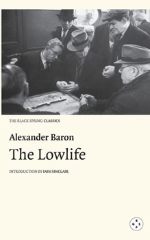 Lowlife (The London Fiction Series)