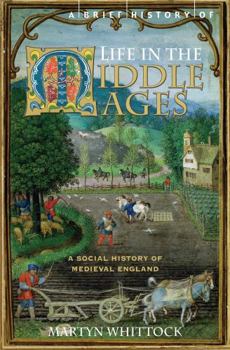 Paperback A Brief History of Life in the Middle Ages Book