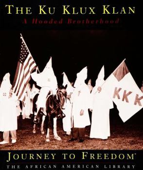 Library Binding The Ku Klux Klan: A Hooded Brotherhood Book