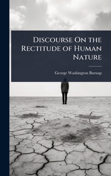 Hardcover Discourse On the Rectitude of Human Nature Book