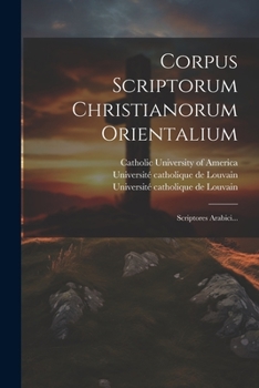 Paperback Corpus Scriptorum Christianorum Orientalium: Scriptores Arabici... [Latin] Book