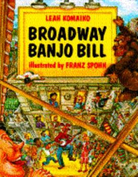 Hardcover Broadway Banjo Bill Book