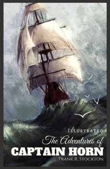 The Adventures of Captain Horn Illustrated