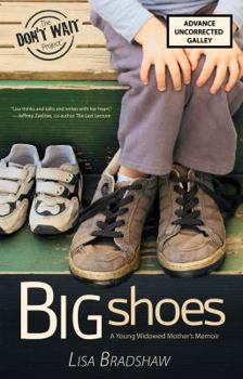 Paperback Big Shoes: A Young Widowed Mother's Memoir Book