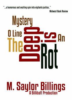Paperback The Rot is Deep: An O Line Mystery: The O Line Mysteries Book