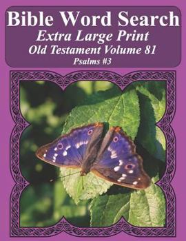 Paperback Bible Word Search Extra Large Print Old Testament Volume 81: Psalms #3 Book