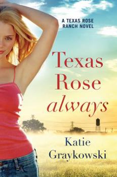 Paperback Texas Rose Always Book