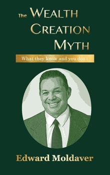 Hardcover The Wealth Creation Myth Book