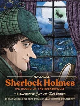 Hardcover Sherlock Holmes (the Hound of the Baskervilles) - Kid Classics: The Classic Edition Reimagined Just-For-Kids! (Kid Classic #4) 4 Book