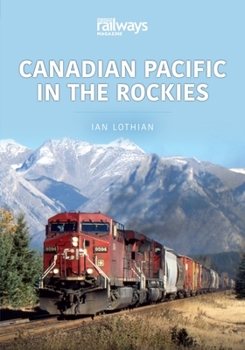 Paperback Canadian Pacific in the Rockies Book