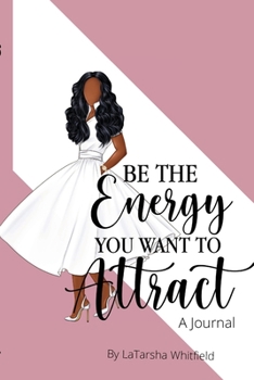 Paperback Be The Energy You Want To Attract Book