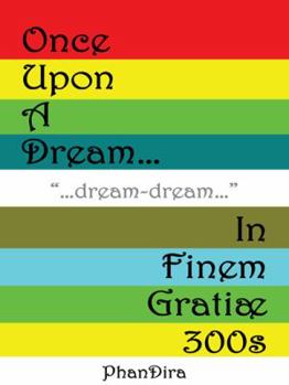 Paperback Once Upon a Dream: Dream-Dream Book