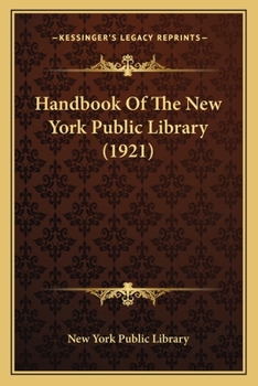 Handbook Of The New York Public Library