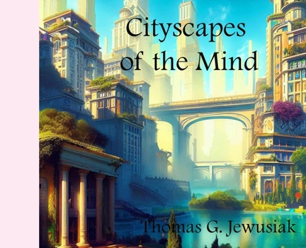 Hardcover Cityscapes of the Mind Book