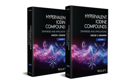 Hardcover Hypervalent Iodine Compounds: Synthesis and Applications Book