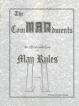 Paperback The Commandments; The Official Guide Book to Man Rules, Volume II Book